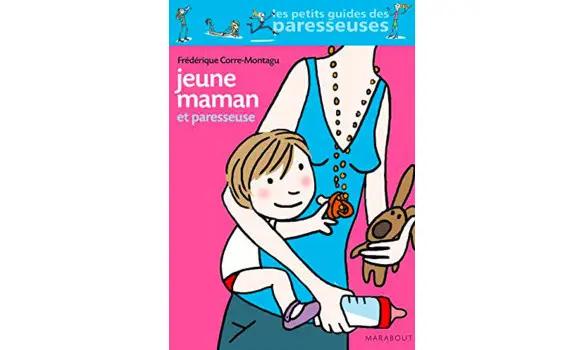Jeune maman paresseuse-Corre-Montagu