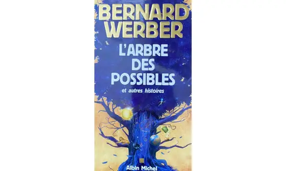 L'arbre des possibles et autres histoire
