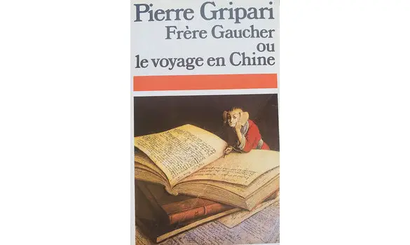 Frère Gaucher ou le voyage en Chine-P. G