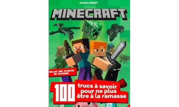 minecraft -100 trucs à savoir pour ne p