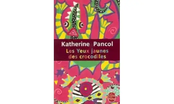 Les yeux jaunes des crocodiles-Katherine